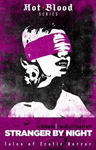 Stranger by Night: Tales of Erotic Horror