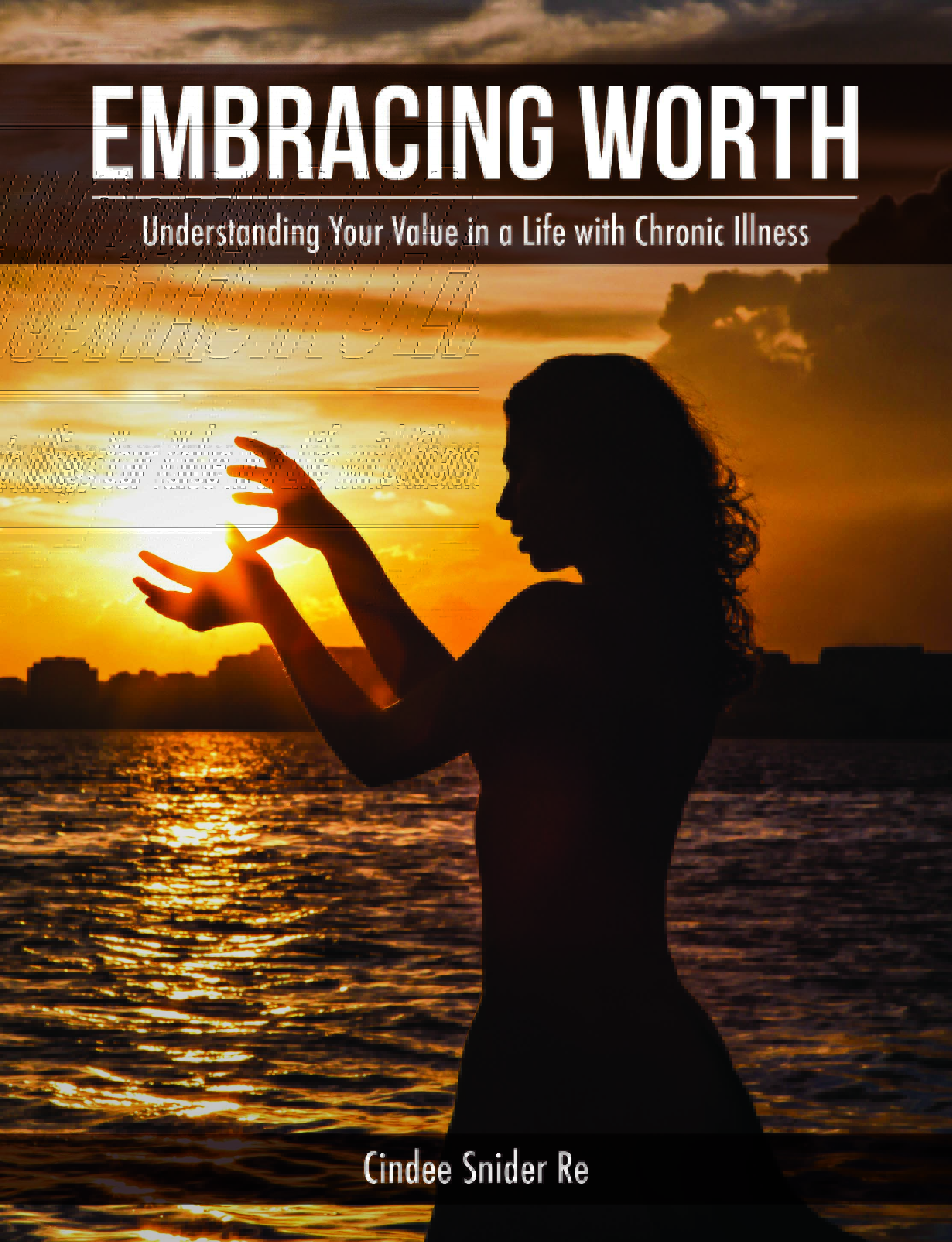 Embracing Worth: Understanding Your Value in a Life with Chronic Illness