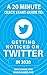 A 20 Minute Quick Start Guide To: Getting Noticed on Twitter in 2020