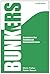 Bunkers: An Analysis of the...