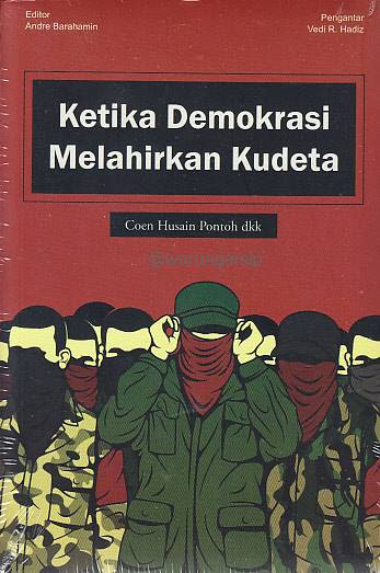 Ketika Demokrasi Melahirkan Kudeta