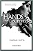 Hands That Disobeyed by Sanna K Gupta