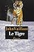 Le tigre