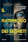 Il matrimonio dei segreti by Samantha  Downing