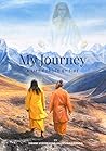 My Journey: A Lif...