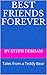 Best Friends Forever: Tales...