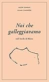 Noi che galleggiavamo nell'Atollo di Bikini