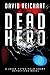 Dead Hero (Jesse Yates/Palm Court Detectives)