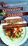 Ketogenic Cleanse...