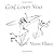God Loves You (Book in a Week)