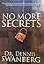 No more secrets by Dennis Swanberg