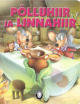 Põlluhiir ja linnahiir (Paperback)
