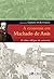 A Economia em Machado de Assis by Gustavo Franco