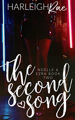 The Second Song (Noëlle and Ezra Book 2)
