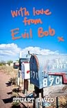 With Love From Evil Bob (Peacock Tales Book 2)