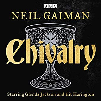 Chivalry: A BBC Radio Full-Cast Reading (Audible Audio)