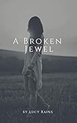 A Broken Jewel