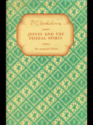 JEEVES AND THE FEUDAL SPIRIT