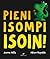 Pieni, isompi, isoin!