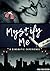 Mystify Me: A Cinematic Experience