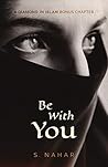 Be With You: A Diamond In Islam Bonus Chapter