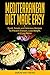 Mediterranean Diet Made Eas...