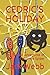 Cedric's Holiday by Mr Jack Webb
