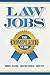 Law Jobs: The Complete Guide