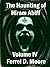 The Haunting of Hiram Abiff, Volume IV