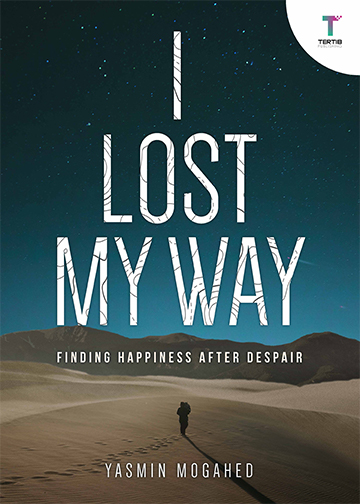 I Lost My Way: Finding Happiness After Despair (Paperback)