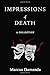 Impressions of Death: A Col...