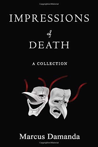 Impressions of Death: A Collection (Paperback)