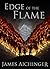 Edge of The Flame