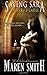 Saving Sara by Maren Smith Saving Sara by Maren Smith