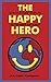 The Happy Hero