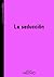 La seducción by Francesc Torralba i Roselló La seducción by Francesc Torralba i Roselló