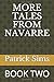 MORE TALES FROM NAVARRE by Patrick Sims