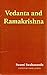 Vedanta and Ramakrishna by Swahananda