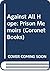 Against All Hope: Prison Me...