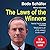 The Laws of the Winners: 30 Absolutely Unbreakable Habits of Success; Everyday Step-By-Step Guide to a Rich and Happy Life