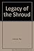 Legacy of the Shroud