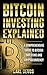 Bitcoin Investing Explained by Carl Devos