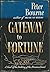 Gateway to Fortune