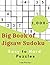 Big Book of Jigsaw Sudoku: ...