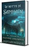 La notte di Samhain by Stefano Lanciotti