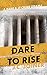 Dare to Rise (Dare and JT Crime Thrillers Book 2)
