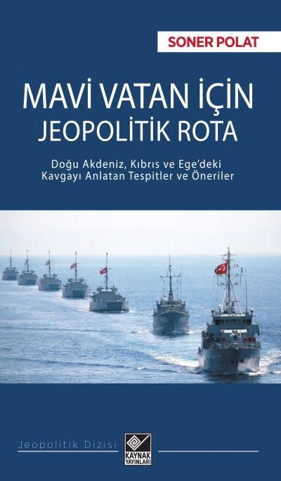 Mavi Vatan İçin Jeopolitik Rota (Paperback)