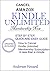 Cancel Amazon Kindle Unlimited Membership Now by Anderson Howard