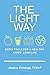 The Light Way: God's Tools for a Happy, Healthy, Long Life
