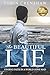 The Beautiful Lie: Finding ...